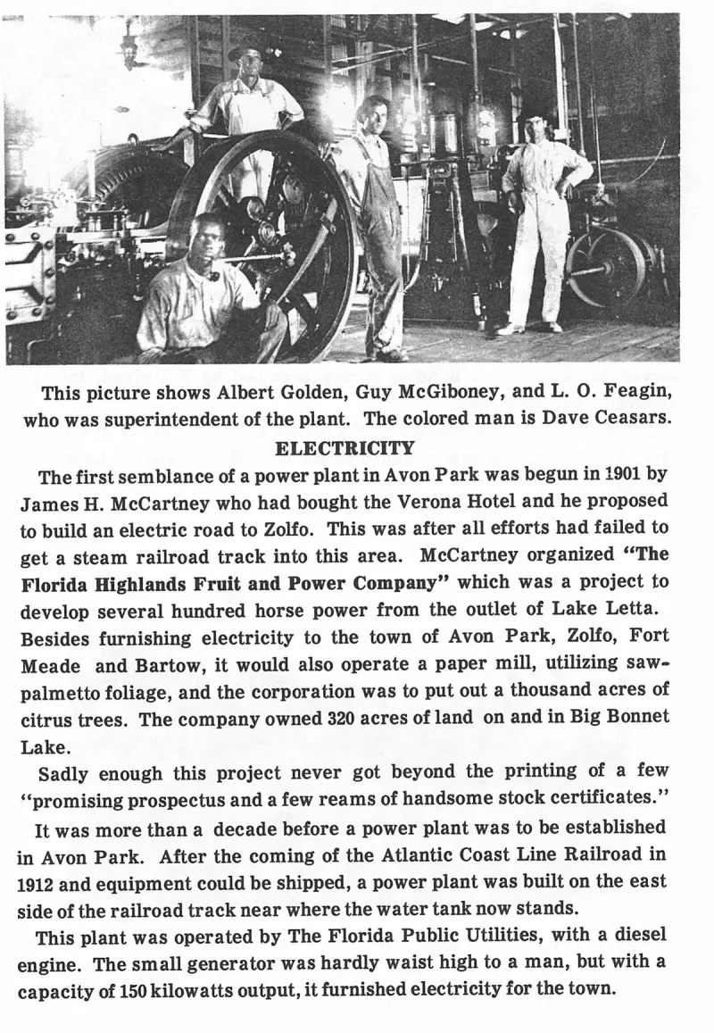 This picture shows Albert Golden, Guy McGiboney, and L. O. Feagin, who was superintendent of the plant