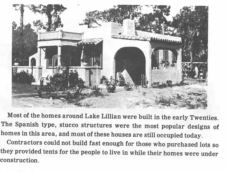 Most of the homes around Lake Lillian were built in the early Twenties
