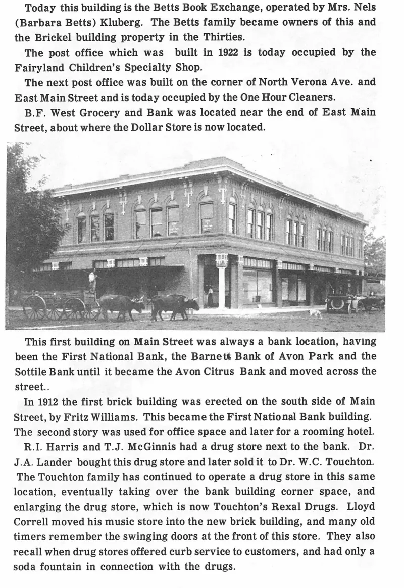 This first building on Main Street was always a bank location, having been the First National Bank